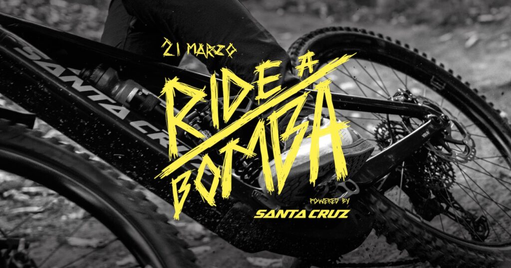 RIDE A BOMBA powered by SANTA CRUZ